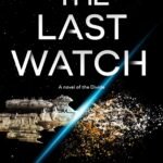 The Last Watch  By J.S. Dewes