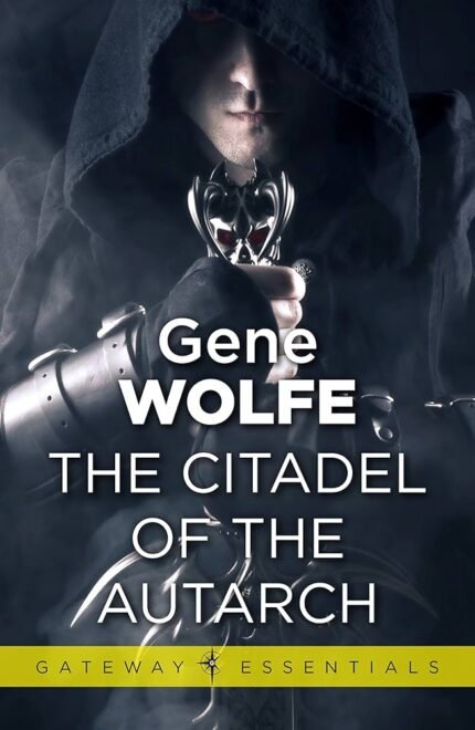 The Citadel of the Autarch By Gene Wolfe
