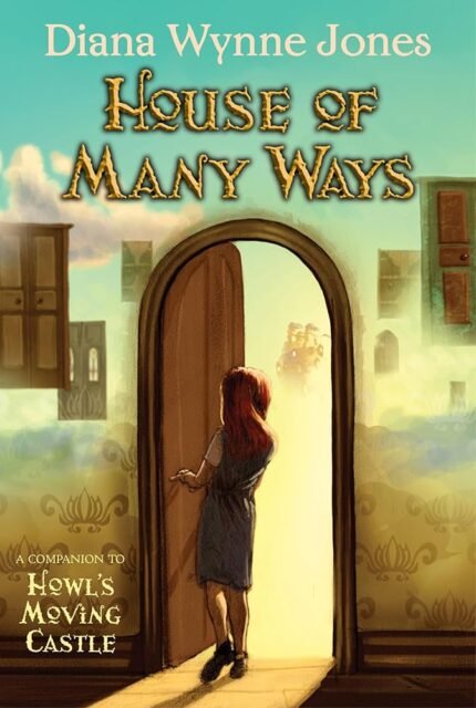 House of Many Ways By Diana Wynne Jones