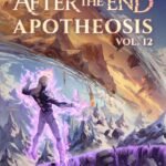 The Beginning After the End, Apotheosis Vol. 12 By TurtleMe