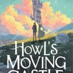 Howl's Moving Castle By Diana Wynne Jones