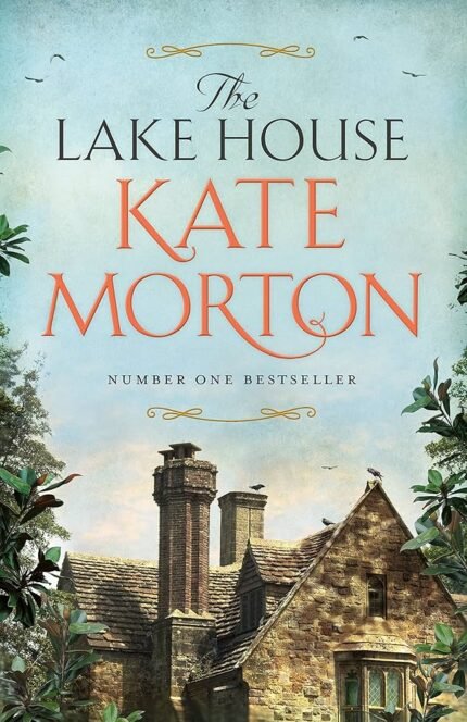 The Lake House By Kate Morton