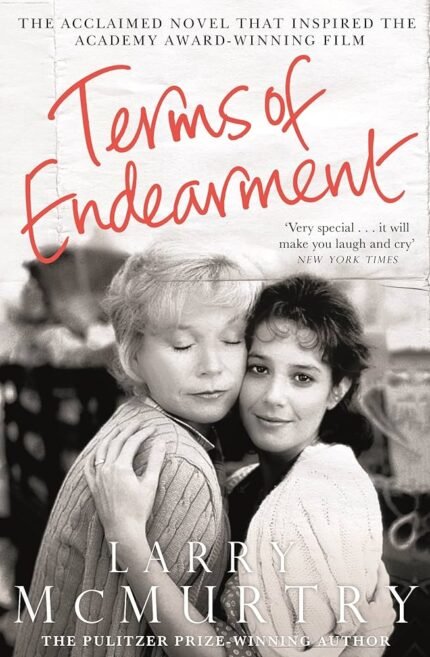 Terms of Endearment By Larry McMurtry