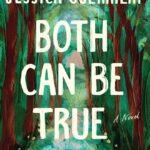 Both Can Be True: A Novel By Jessica Guerrieri