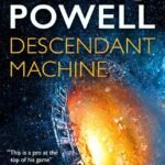 Descendant Machine By Gareth L. Powell