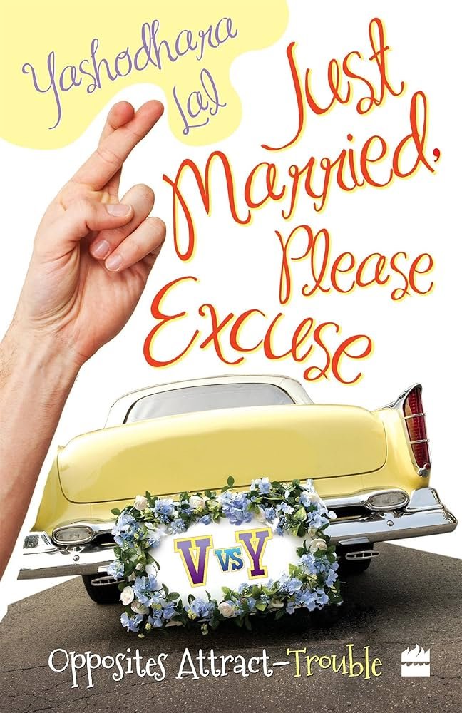 91B-ZTDzdQL._UF1000,1000_QL80_ Just Married, Please Excuse By Yashodhara Lal - Image 1