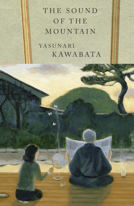 The Sound of the Mountain By Yasunari Kawabata