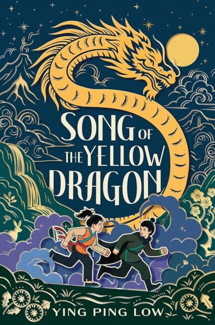Song of the Yellow Dragon By Ying Ping Low
