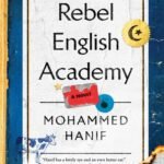 Rebel English Academy  By Mohammed Hanif