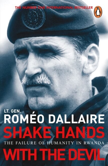 Shake Hands with the Devil By Roméo Dallaire