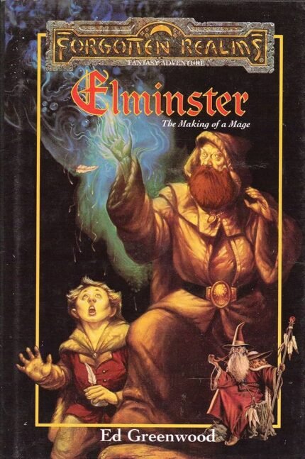 Elminster By Ed Greenwood