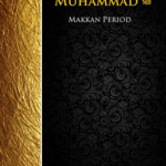 The Life of the Prophet Muhammad By Imam Anwar Al-Awlaki ,