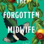 The Forgotten Midwife By Laura Anthony