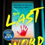 The Last Word By Taylor Adams