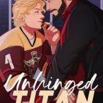 Unhinged Titan  By E.V. Olsen