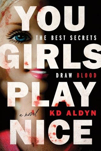 240424887 You Girls Play Nice By K.D. Aldyn - Image 1