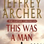 This Was a Man By Jeffrey Archer
