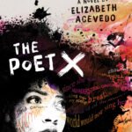 The Poet X By Elizabeth Acevedo