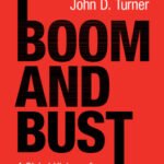 Boom and Bust by William Quinn