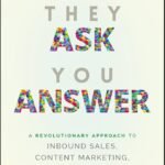 They Ask You Answer by Marcus Sheridan
