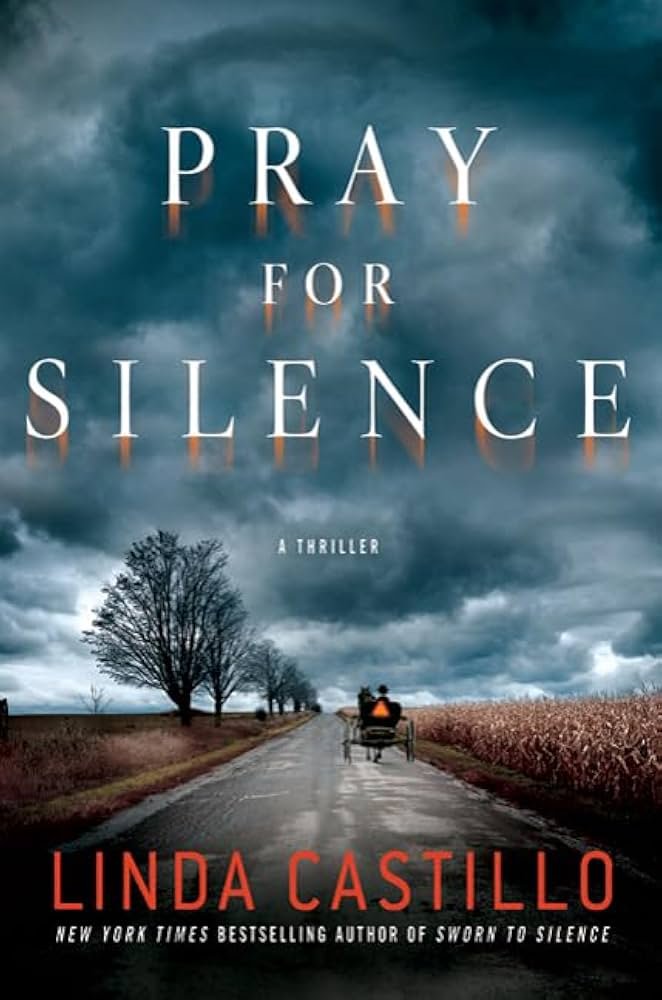 51oEOFrax8L._AC_UF894,1000_QL80_ Pray for Silence by Linda Castillo - Image 1