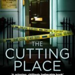 The Cutting Place By Jane Casey