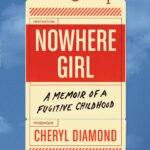 Nowhere Girl By Cheryl Diamond
