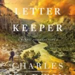 The Letter Keeper By Charles Martin