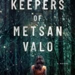 The Keepers of Metsan Valo By Wendy Webb