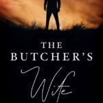 The Butcher's Wife By R.J. Law