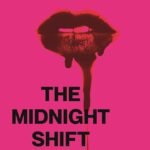 The Midnight Shift By Seon-Ran Cheon