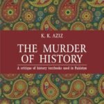 The Murder of History By K.K. Aziz