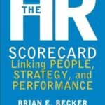 The HR Scorecard By Dave Ulrich