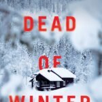 Dead of Winter By Darcy Coates