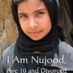 I Am Nujood, Age 10 and Divorced by Nujood Ali