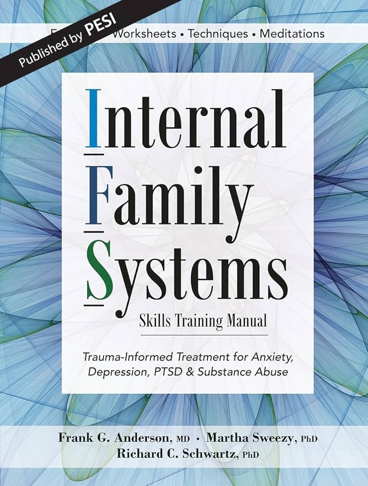 7146QXM+V4L._AC_UF1000,1000_QL80_ Internal Family Systems Skills Training Manual by Frank Anderson - Image 1