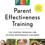 Parent Effectiveness Training by Thomas Gordon