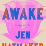 Awake By Jen Hatmaker
