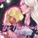 The Memories of Merrick By Kylie Snow
