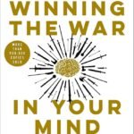 Winning the War in Your Mind By Craig Groeschel