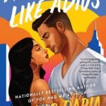 A Lot Like Adiós By Alexis Daria
