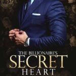 The Billionaire’s Secret Heart  by Ivy Layne