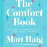 The Comfort Book By Matt Haig