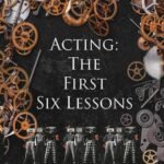 Acting The First Six Lessons By Richard Boleslavsky
