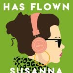 This Bird Has Flown By Susanna Hoffs
