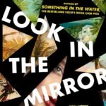 Look in the Mirror By Catherine Steadman