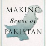 Making Sense of Pakistan by Farzana Shaikh