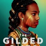 The Gilded Ones By Namina Forna