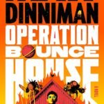 Operation Bounce House By Matt Dinniman