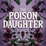 The Poison Daughter by Sheila Masterson